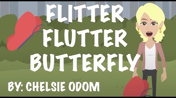 Flitter, Flutter, Butterfly
