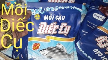 Mồi Câu Diếc Cụ,Lục Hương Phú Thành,Mồi Câu Chép Siêu Tốc Của Biệt Đội Săn Hàng