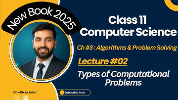 Types of Computational Problems | 1st Year Computer Science Chapter 3 | Class 11 Algorithms