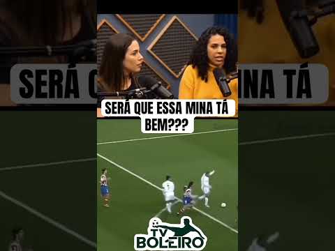 SERÁ QUE ESSA MINA TÁ BEM, BOLEIRADA? #futebol #planetafutbol #loucosporfutebol #viral