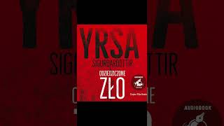 Odziedziczone zło Autor Yrsa Sigurdardóttir Z Filip Kosior Thrillery po Polsku KSIĄŻKA P1