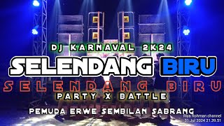 Download lagu DJ SELENDANG BIRU 🔥DJ KARNAVAL YANG   LAGI VIRAL 🔥PEMUDA SABRANG ERWE SEMBILAN