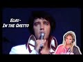 Elvis presley in the ghetto first time reaction