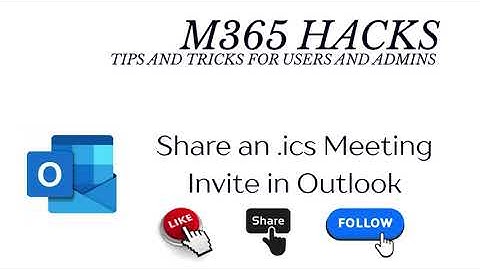 How to Create & Email an .ICS Calendar Invite from Outlook (Easy Workaround)
