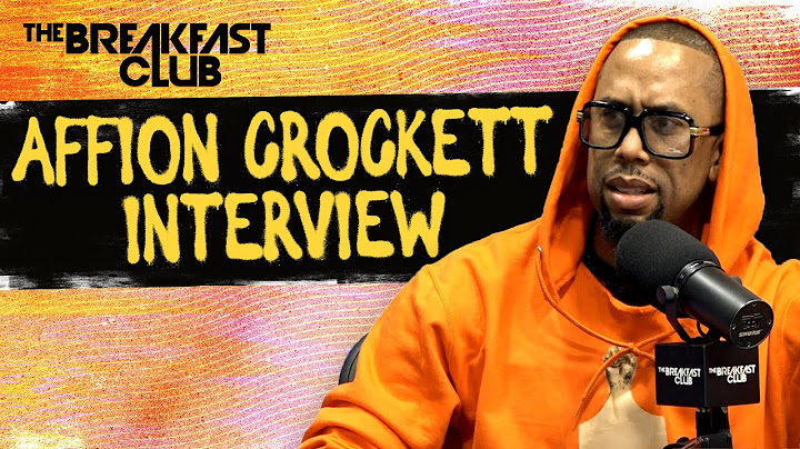 Affion Crockett On Jay-Z's Reaction To His Impression, Dangerous Karens, Toxic Relationships + More