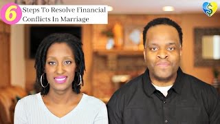 6 Steps To Resolve Financial Conflicts In Marriage