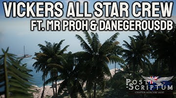 Post Scriptum - Vickers Tank All Star Crew! ft. Mr Proh & DanegerousDB
