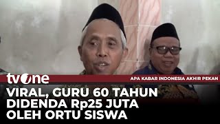 Tampar SIswa, Guru di Demak Didenda Rp25 Juta | AKAP tvOne