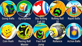 Going Balls, Gyrosphere Trials, Sky Rolling Balls, Rapid Balls, Coin Rush, Fast Ball Jump, Rollance