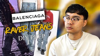 I&#39;ve never spent this much for a DIY before... | BALENCIAGA Raver Jeans DIY Prep