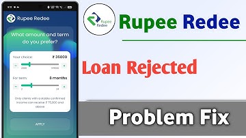 RupeeRedee App Loan Rejected Problem Solve