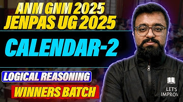 Calendar - 2 | Winners Batch | ANM GNM 2025 Logical Reasoning | JENPAS UG 2025 Logical Reasoning |