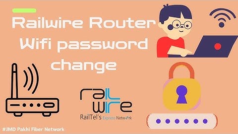 Railwire Router Wifi password change 5GHz. 2.4GHz#jmdpakhifibernetwork #railwire