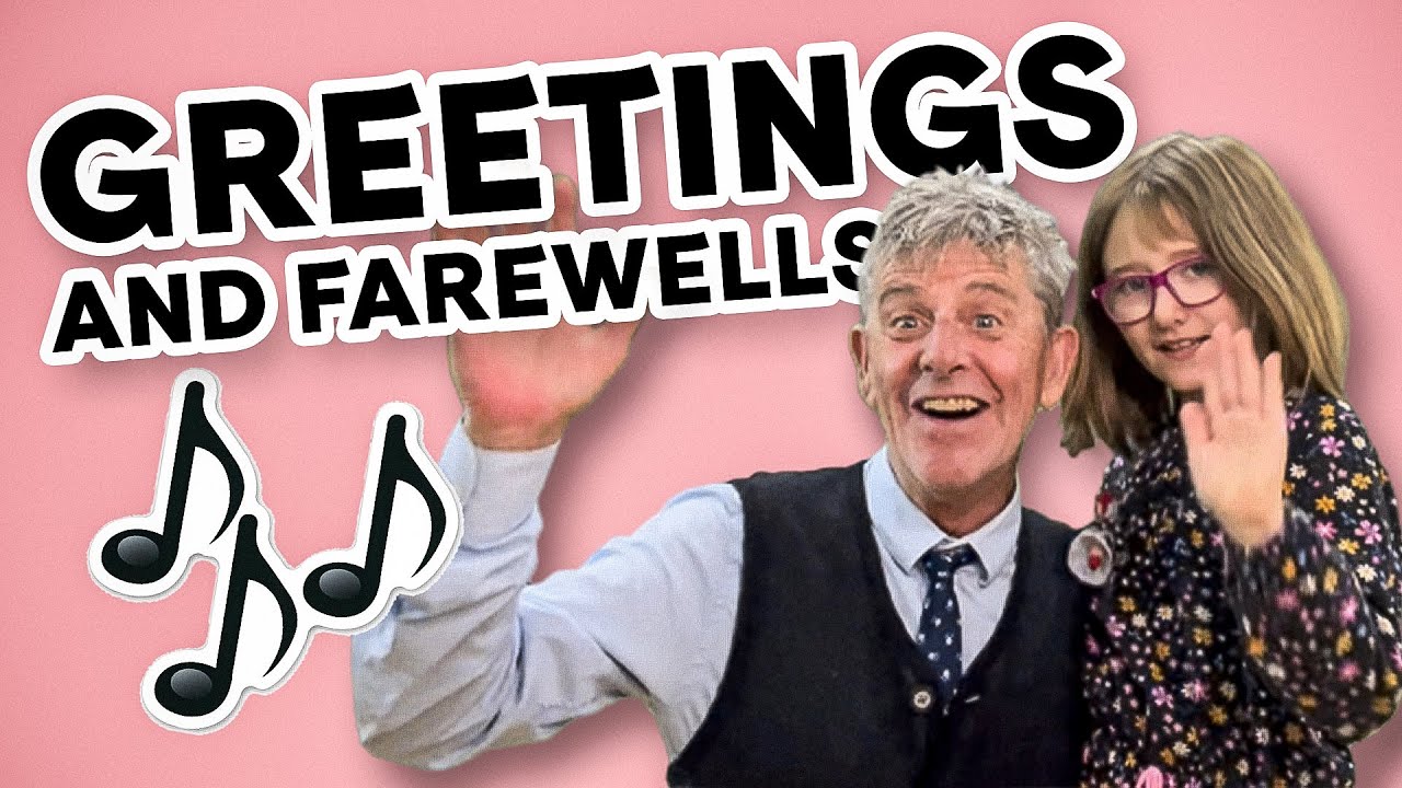 👋GREETINGS and FAREWELLS 🎵 Song for Kids