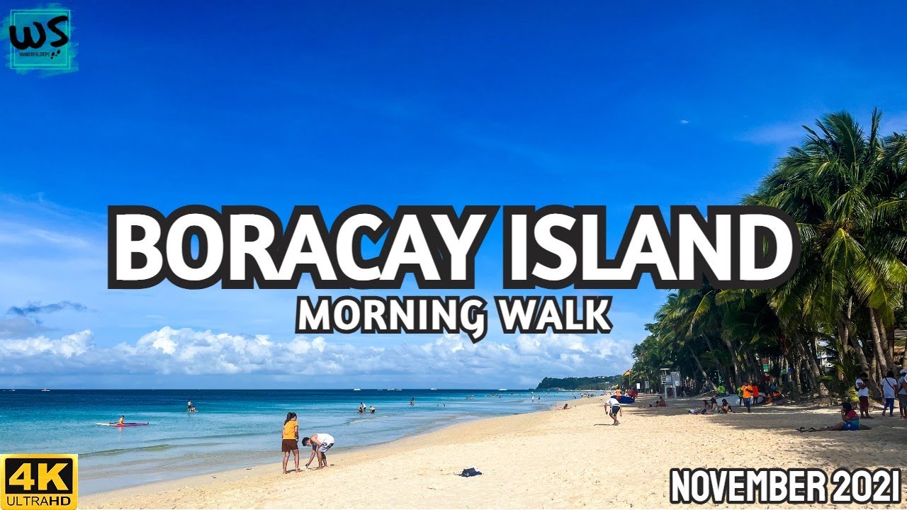[4K] Boracay Island 2021 Morning Walk - New Normal Walking Tour 🇵🇭