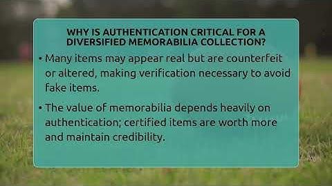 Why Is Authentication Critical For A Diversified Memorabilia Collection? - The Memorabilia Zone
