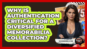 Why Is Authentication Critical For A Diversified Memorabilia Collection? - The Memorabilia Zone