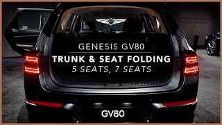 GENESIS GV80 / Trunk & Seat Folding ( 5 Seats, 7 Seats )