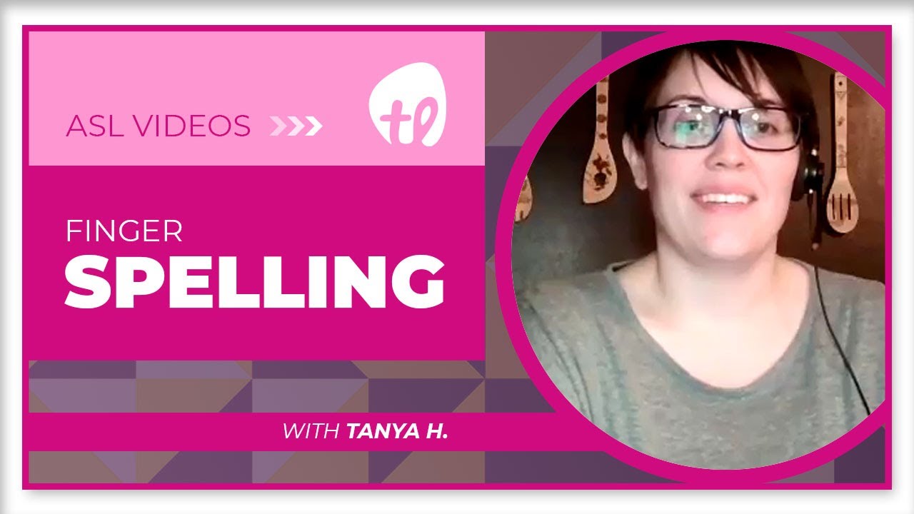 ASL: When To Use Fingerspelling - YouTube