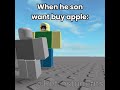 "When he son want buy apple official video: @PMdamian" #roblox #moonanimator #funny