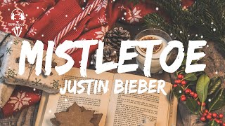 Justin Bieber - Mistletoe ( Lyrics Video )
