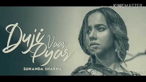 Duji Vaar Pyar || SUNANDA SHARMA || SUKHE-E || JAANI || ARVINDR K || Music Video