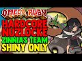 Pokemon omega ruby hardcore nuzlocke but i use zinnias shiny team