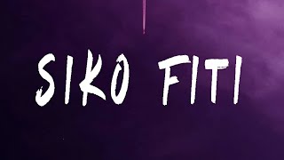 MATATA - Siko Fiti (Lyrics/Lyric Video)