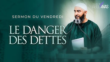 LE DANGER DES DETTES - NADER ABOU ANAS