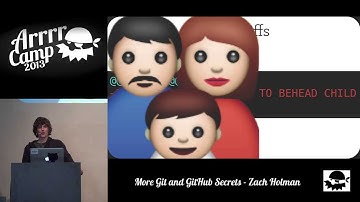 ArrrrCamp 2013 - More Git and GitHub Secrets by Zach Holman