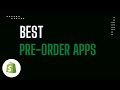 Best Pre-Order Shopify Apps for Managing Product Demand