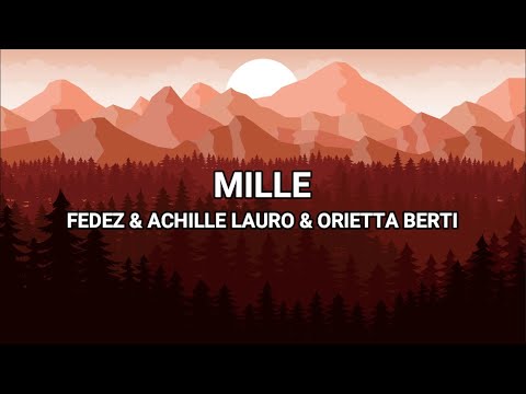 Download Mille - Fedez, Achille Lauro, Orietta Berti (Lyrics/Testo)