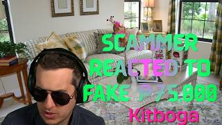 Kitboga | Scammer reacted to fake $75,000 |