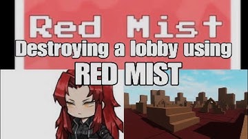 DESTROYING a lobby using the RED MIST Juggernaut in Item asylum!