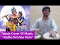 Music  radhe krishna flute   tabala cover by  yash kosamkar radhekrishna tabalamusic