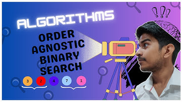 Order Agnostic Binary Searching Algorithm | Explanation with the source code | CodaGo | Ronak Paul