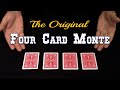 4 card monte the original  an in depth tutorial