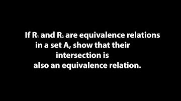 Proof that Intersection of two equivalence relations on a set A is also an equivalence relation