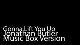 Gonna Lift You Up (Music Box Version) - Jonathan Butler chords
