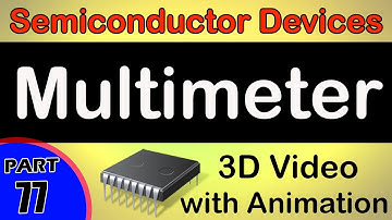 Multimeter|Semiconductor Devices|class 12 physics subject notes lectures|CBSE|IITJEE|NEET