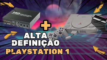 Obtenha a melhor qualidade de vídeo no PLAYSTATION 1: Configuração avançada do cabo Scart!