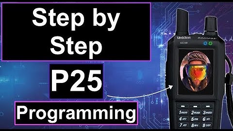 How To Program Uniden SDS100 P25 System WITHOUT a Computer—Stop Getting 