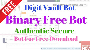 Free Binary.com Bot - Digit Vault Binary Bot | Authentic Secure Proven Bot
