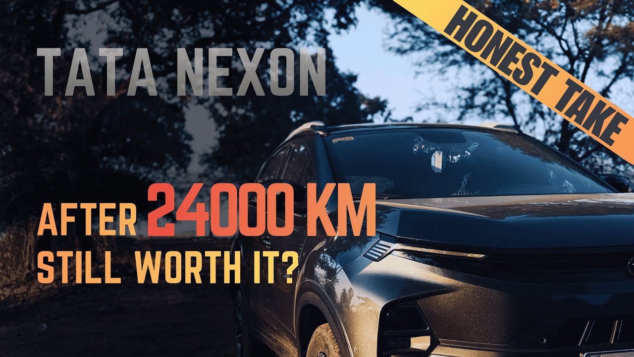 Tata Nexon After 24,000 KM | Honest Ownership Review – Still Worth It?