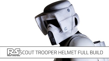 Scout Trooper Helmet Full Build (4 Hours)  - RS Prop Masters