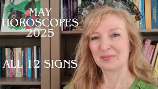 May horoscopes 2025 ALL 12 SIGNS