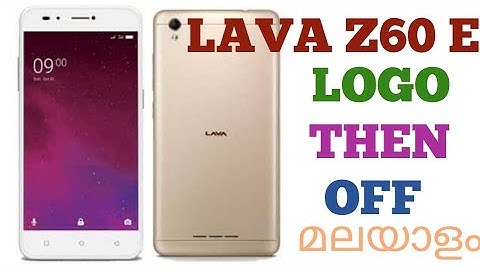 LAVA Z60 LOGO THEN CUTOFF SOLUTION SOLVE MALAYALAM 100% RESTATING STUCK PROBLEM CAN,T BOOTING SOLVED