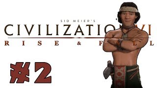 Civilization VI: Rise and Fall! -- MAPUCHE-- Part 2