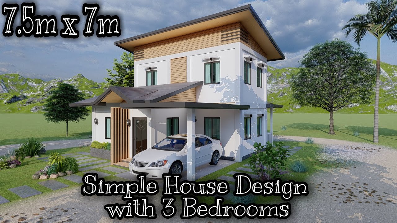 Simple House Design (7.5m x 7m) with 3 Bedrooms I Small House Design ...