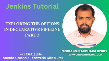 Exploring the options in declarative pipeline Part 3 -TechWorld with Murali- Jenkins Tutorial